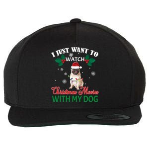 I Just Want To Watch Christmas Movies With My Pug Funny Gift Wool Snapback Cap