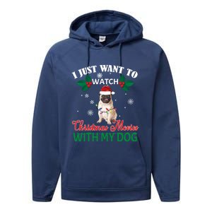 I Just Want To Watch Christmas Movies With My Pug Funny Gift Performance Fleece Hoodie