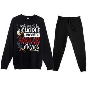 I Just Want To Cuddle And Watch Horror Movies Premium Crewneck Sweatsuit Set