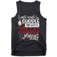 I Just Want To Cuddle And Watch Horror Movies Tank Top