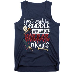 I Just Want To Cuddle And Watch Horror Movies Tank Top