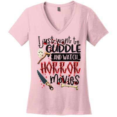 I Just Want To Cuddle And Watch Horror Movies Women's V-Neck T-Shirt