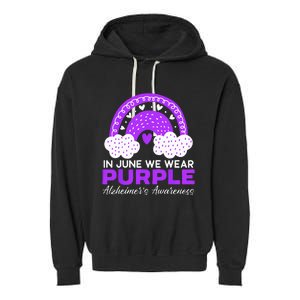 In June We Wear Purple Alzheimers Awareness Dementia Garment-Dyed Fleece Hoodie