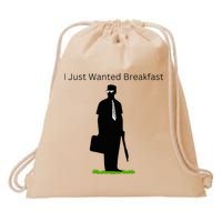 I Just Wanted Breakfast Drawstring Bag
