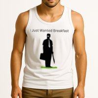 I Just Wanted Breakfast Tank Top