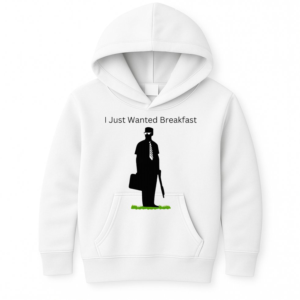 I Just Wanted Breakfast Kids Hoodie
