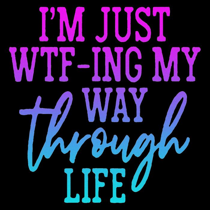 I'm Just Wtf Ing My Way Through Life Drawstring Bag