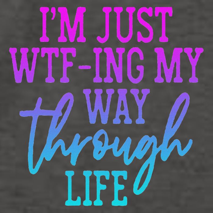 I'm Just Wtf Ing My Way Through Life Vector Backpack