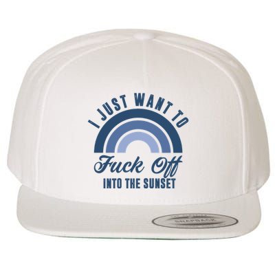 I Just Want To Fuck Off Into The Sunset Funny Wool Snapback Cap