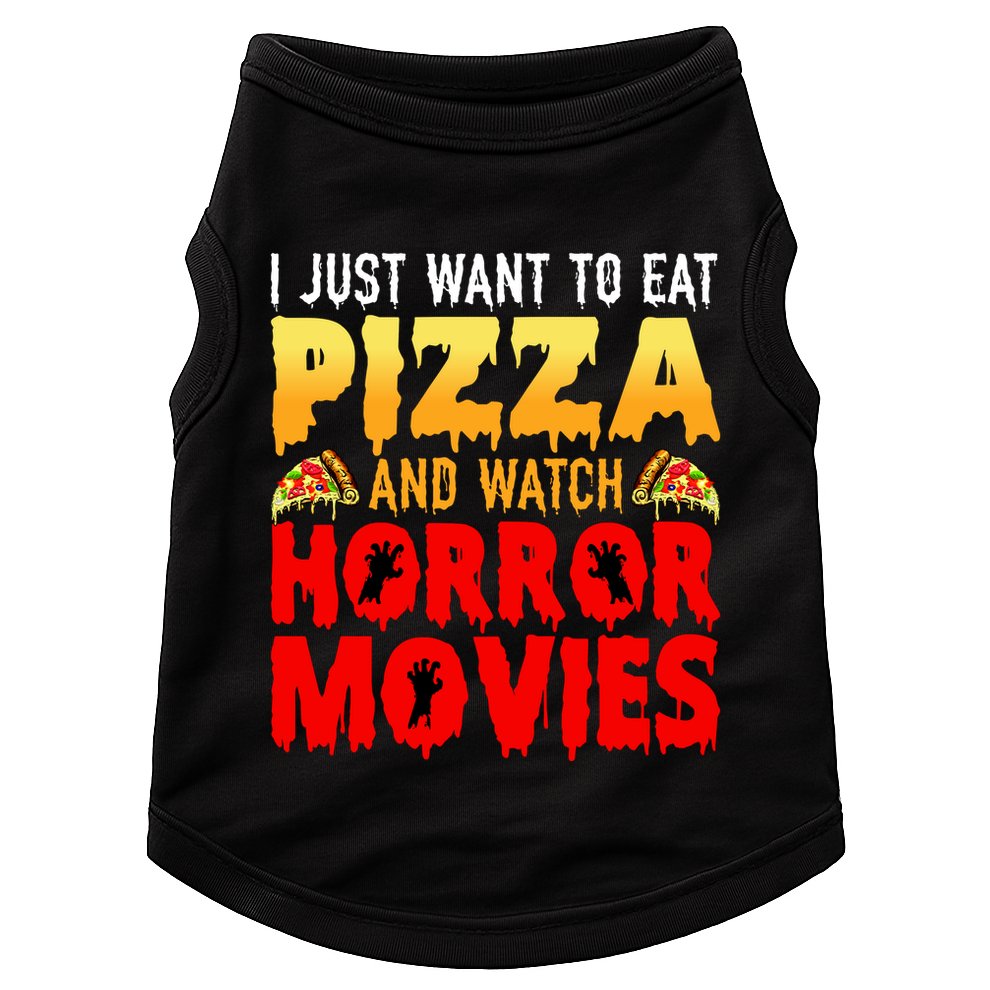I Just Want To Eat Pizza And Watch Horror Movies Halloween Doggie Tank