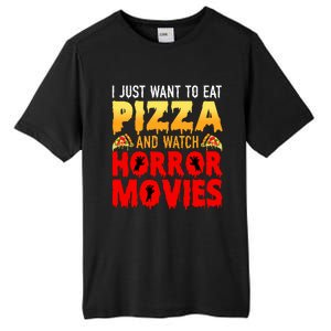 I Just Want To Eat Pizza And Watch Horror Movies Halloween Tall Fusion ChromaSoft Performance T-Shirt