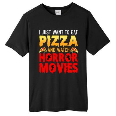 I Just Want To Eat Pizza And Watch Horror Movies Halloween Tall Fusion ChromaSoft Performance T-Shirt