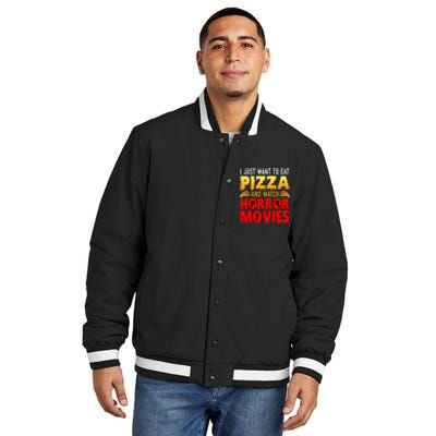 I Just Want To Eat Pizza And Watch Horror Movies Halloween Insulated Varsity Jacket