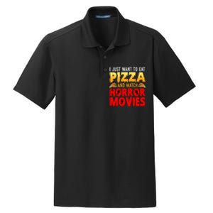 I Just Want To Eat Pizza And Watch Horror Movies Halloween Dry Zone Grid Polo