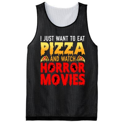 I Just Want To Eat Pizza And Watch Horror Movies Halloween Mesh Reversible Basketball Jersey Tank