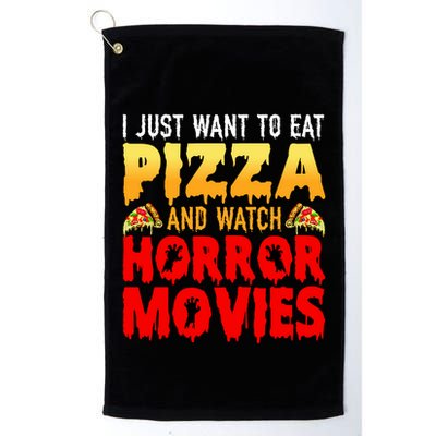 I Just Want To Eat Pizza And Watch Horror Movies Halloween Golf Towel
