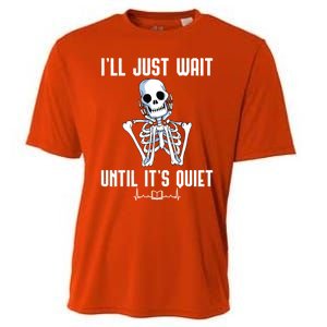 ILl Just Wait Until ItS Quiet Halloween Skeleton Teacher Cute Gift Cooling Performance Crew T-Shirt