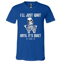 ILl Just Wait Until ItS Quiet Halloween Skeleton Teacher Cute Gift V-Neck T-Shirt