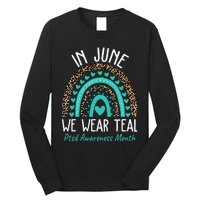 In June We Wear Teal PTSD Awareness Month Long Sleeve Shirt