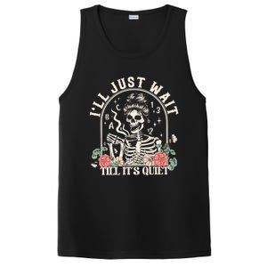 ILl Just Wait Till ItS Quiet Teacher Skeleton Halloween Gift PosiCharge Competitor Tank