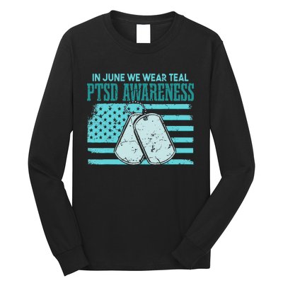 In June We Wear Teal PTSD Awareness Long Sleeve Shirt