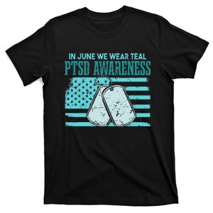 In June We Wear Teal PTSD Awareness T-Shirt