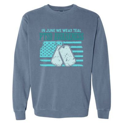 In June We Wear Teal PTSD Awareness Garment-Dyed Sweatshirt