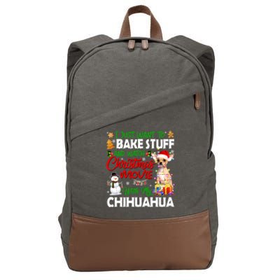 I Just Want To Bake Stuff And Christmas Movie With Chihuahua Great Gift Cotton Canvas Backpack