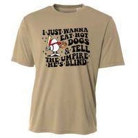 I Just Wanna Eat Hot Dogs & Tell The Umpire He's Blind Cooling Performance Crew T-Shirt