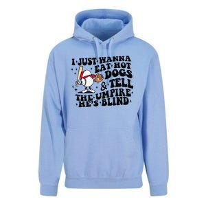 I Just Wanna Eat Hot Dogs & Tell The Umpire He's Blind Unisex Surf Hoodie