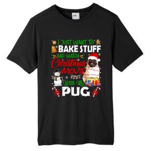 I Just Want To Bake Stuff And Watch Christmas Movie With Pug Gift Tall Fusion ChromaSoft Performance T-Shirt