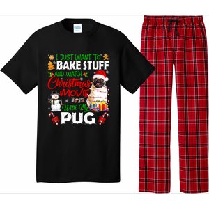 I Just Want To Bake Stuff And Watch Christmas Movie With Pug Gift Pajama Set