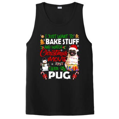 I Just Want To Bake Stuff And Watch Christmas Movie With Pug Gift PosiCharge Competitor Tank