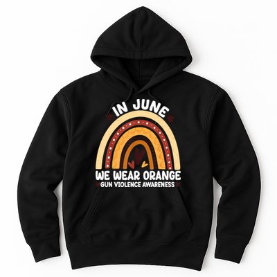 In June We Wear Orange End Gun Violence Awareness Hoodie