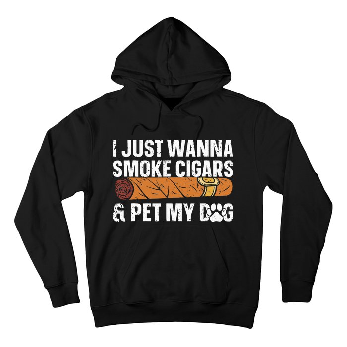 I Just Wanna Smoke Cigars And Pet My Dog Cigar Lounge Hoodie