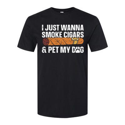 I Just Wanna Smoke Cigars And Pet My Dog Cigar Lounge Softstyle CVC T-Shirt