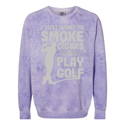 I Just Want to Smoke Cigars And Play Golf Funny Dad Colorblast Crewneck Sweatshirt