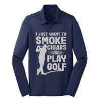 I Just Want to Smoke Cigars And Play Golf Funny Dad Silk Touch Performance Long Sleeve Polo