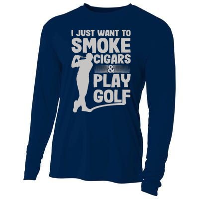 I Just Want to Smoke Cigars And Play Golf Funny Dad Cooling Performance Long Sleeve Crew