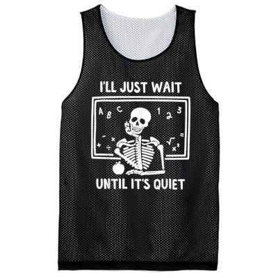 I’ll Just Wait Until It’s Quiet Skeleton Teacher Mesh Reversible Basketball Jersey Tank