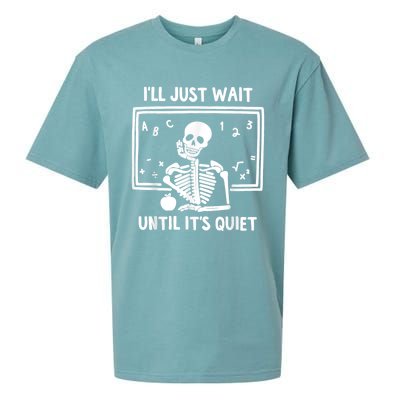 I’ll Just Wait Until It’s Quiet Skeleton Teacher Sueded Cloud Jersey T-Shirt