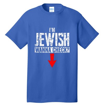 IM Jewish Wanna Check Hebrew Hanukkah Passover Brit Milah Tall T-Shirt