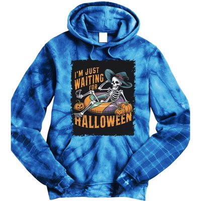 IM Just Waiting For Halloween Gift Tie Dye Hoodie