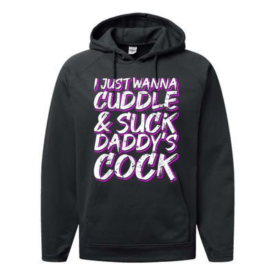 I Just Wanna Cuddle And Suck Daddy's Cock BDSM Sexy DDLG Performance Fleece Hoodie