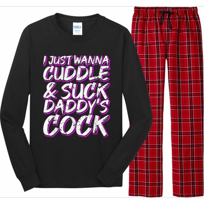 I Just Wanna Cuddle And Suck Daddy's Cock BDSM Sexy DDLG Long Sleeve Pajama Set