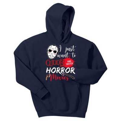 I Just Want To Cuddle And Watch Horror Movies Kids Hoodie