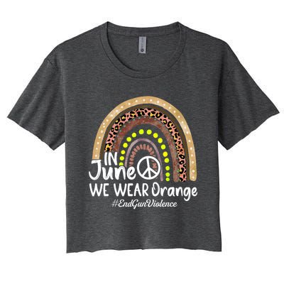 In June We Wear Orange End Gun Violence Awareness Rainbow Women's Crop Top Tee