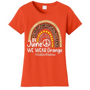 In June We Wear Orange End Gun Violence Awareness Rainbow Women's T-Shirt