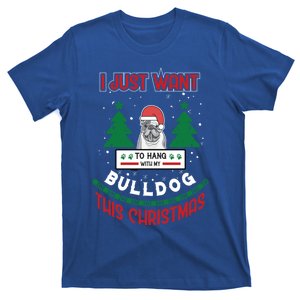 I Just Want To Hang With My Bulldog This Christmas Gift T-Shirt