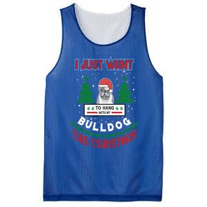 I Just Want To Hang With My Bulldog This Christmas Gift Mesh Reversible Basketball Jersey Tank